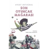 Son Oyuncak Mağarası