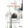 Sonra Gözler Görür