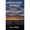 Sonsuzluğun Kıyısında
