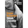 Sosyal Becerileri Yüksek Çocuklar