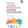 Sosyal Çalışma Mesleğinde Kariyer Seçenekleri