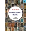 Sosyal Hizmet Nedir?