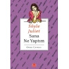 Söyle Juliet Sana Ne Yaptım