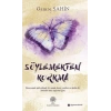 Söylemekten Korkma