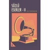 Sözlü Eserler II