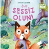 Şşşt! Sessiz Olun! (Ciltli)