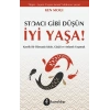 Stoacı Gibi Düşün İyi Yaşa!