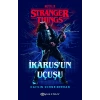 Stranger Things : İkarus’un Uçuşu