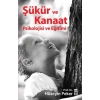Şükür ve Kanaat Psikolojisi ve Eğitimi