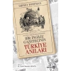 Sultan Abdülhamid Döneminde Bir İngiliz Gazetecinin Türkiye Anıları