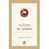 Sultan III. Ahmed