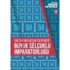 Sultan Melikşah Devrinde Büyük Selçuklu İmparatorluğu