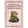 Sumerlilerde Tufan Tufan’da Türkler