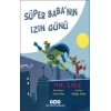 Süper Babanın İzin Günü
