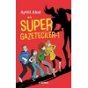 Süper Gazeteciler 1