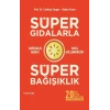 Süper Gıdalarla Süper Bağışıklık