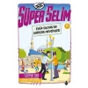 Süper Selim 5 -  Eyüp Sultanda Karışan Mevsimler