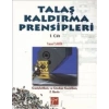 Talaş Kaldırma Prensipleri Cilt: 1