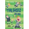 Talihsiz On Bir
