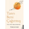 Tanrı Beni Çağırmış