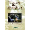 Tanrı ile Sohbet - Alışılmadık Bir Diyalog 2