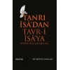 Tanrı İsa’dan Tavr-ı İsa’ya