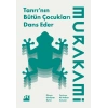 Tanrı’nın Bütün Çocukları Dans Eder