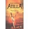 Tanrı’nın Kırbacı Atilla