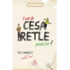 Tarih Cesaretle Yazılır!