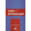 Tarih ve Metodolojisi