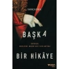 Tarihçilerden Başka Bir Hikaye