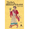 Tarihe Bitkisel Yolculuk