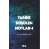 Tarihe Düşülen Notlar -1