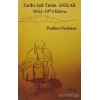Tarihe Işık Tutan Anılar