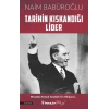 Tarihin Kıskandığı Lider