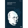 Tarihselcilik Sorunu