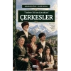Tarihte 3 Knın Çocukları - Çerkesler