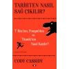 Tarihten Nasıl Sağ Çıkılır?