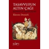 Tasavvufun Altın Çağı