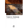 Taşların Anlattığı