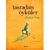 Taşradan Öyküler