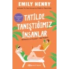 Tatilde Tanıştığımız İnsanlar