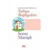 Tatlıya Bağlayalım
