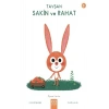 Tavşan Sakin ve Rahat