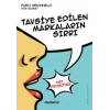 Tavsiye Edilen Markaların Sırrı