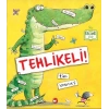 Tehlikeli! (Ciltli - Organik Kitap)