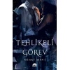 Tehlikeli Görev
