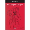 Tel Dolaptaki Karpuz