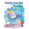 Tembeller Kralı Badi