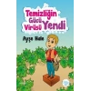 Temizliğin Gücü Virüsü Yendi